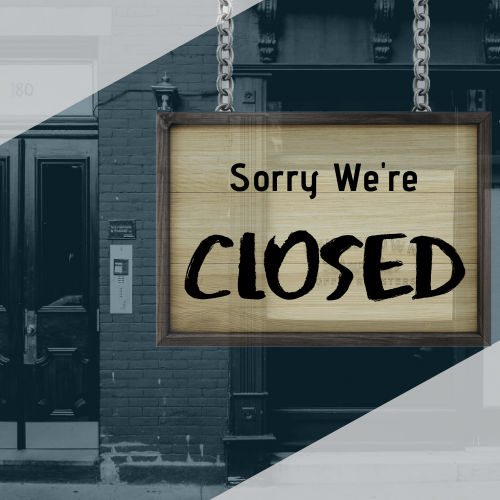 Sorry We're Closed