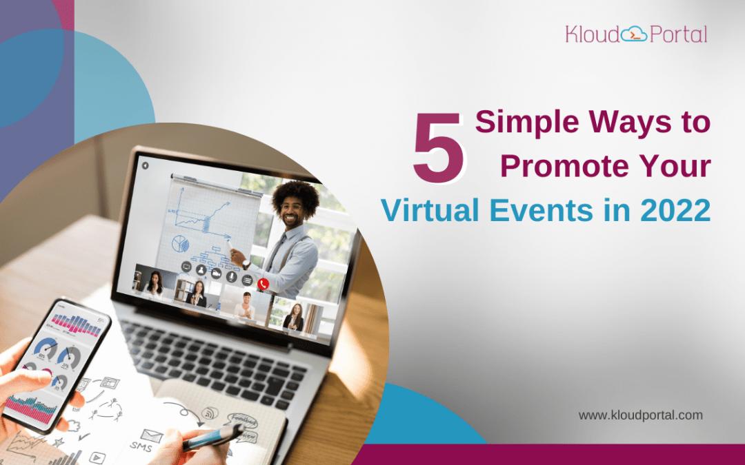 Promote your virtual events in 2022 effortlessly